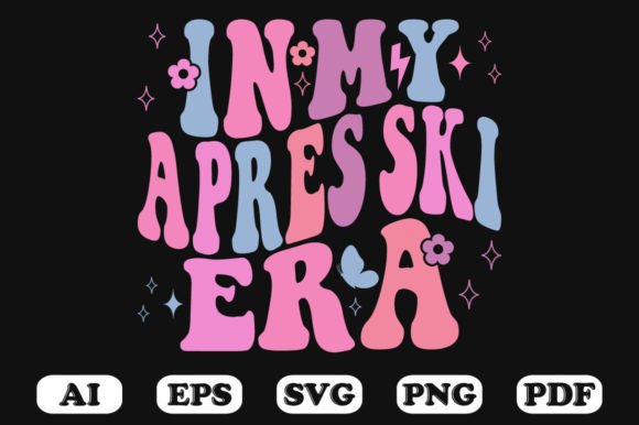 In My Apres Ski Era Retro Wavy SVG: Graphics for Crafts & Branding