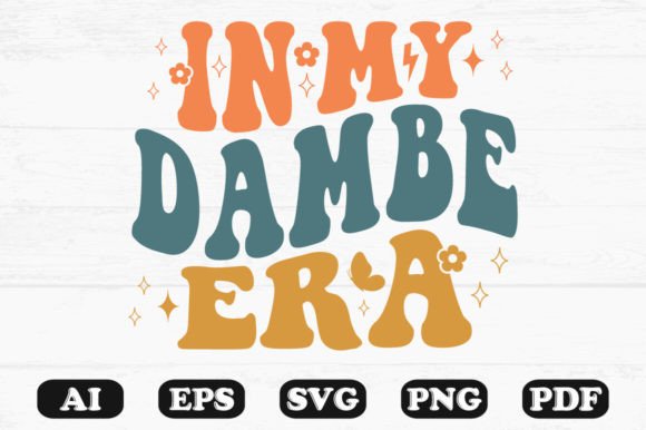 In My Dambe Era Retro Wavy SVG T-shirt