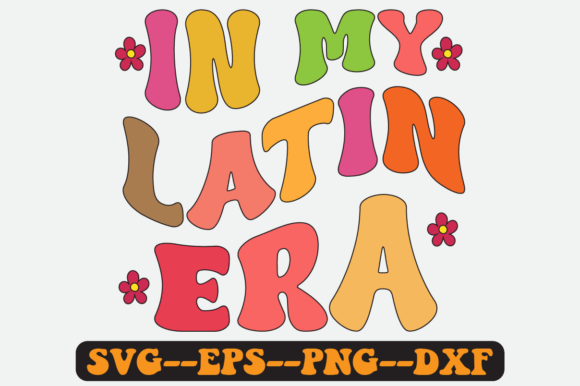 In My Latin Era: Groovy Retro Graphics for Crafts