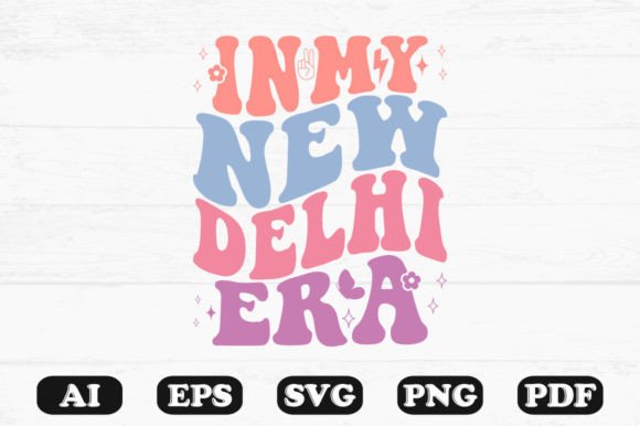 In My New Delhi Era Retro Wavy SVG: Graphics for Crafts & Content