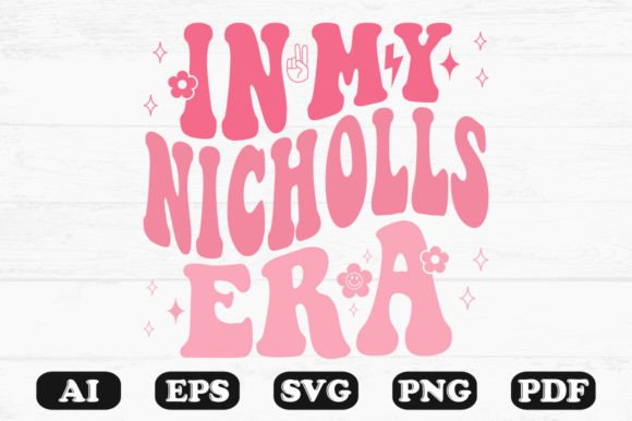 In My Nicholls Era Retro Wavy SVG