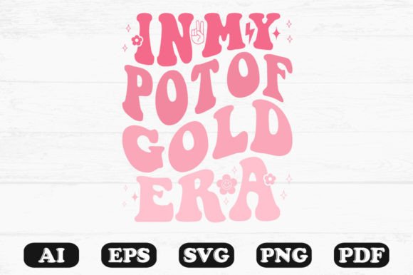 In My Pot of Gold Era Retro Wavy SVG Graphics