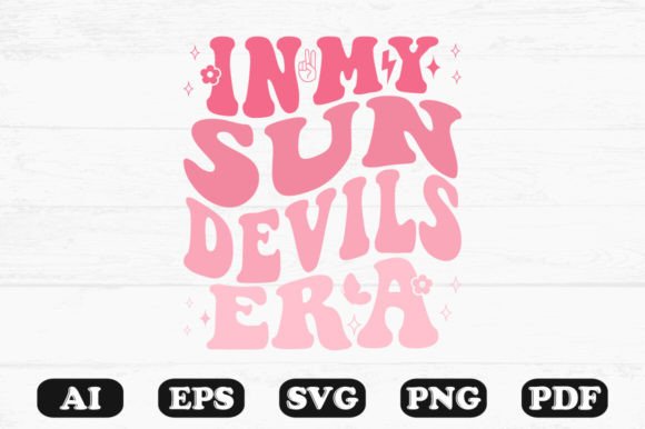 In My Sun Devils Era Retro Wavy SVG — Graphics & Crafts