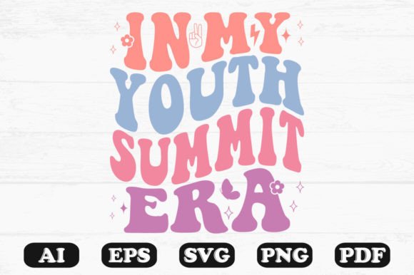 In My Youth Summit Era Retro Wavy SVG Graphics