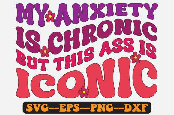 My Popular is Chronic but This Retro Svg Graphics