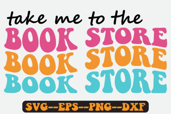 Take Me to the Book Store Retro SVG: Graphics & Crafts Asset Review