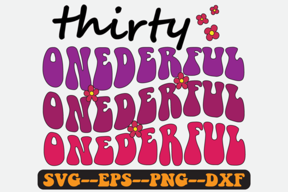 Thirty Onederful Groovy Retro SVG Design for Crafts & Graphics